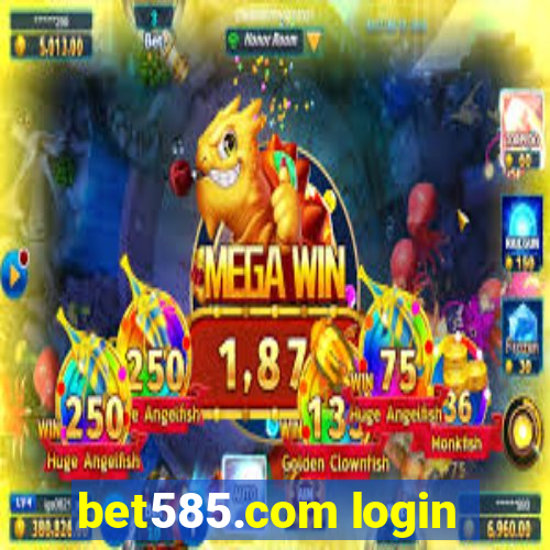 bet585.com login